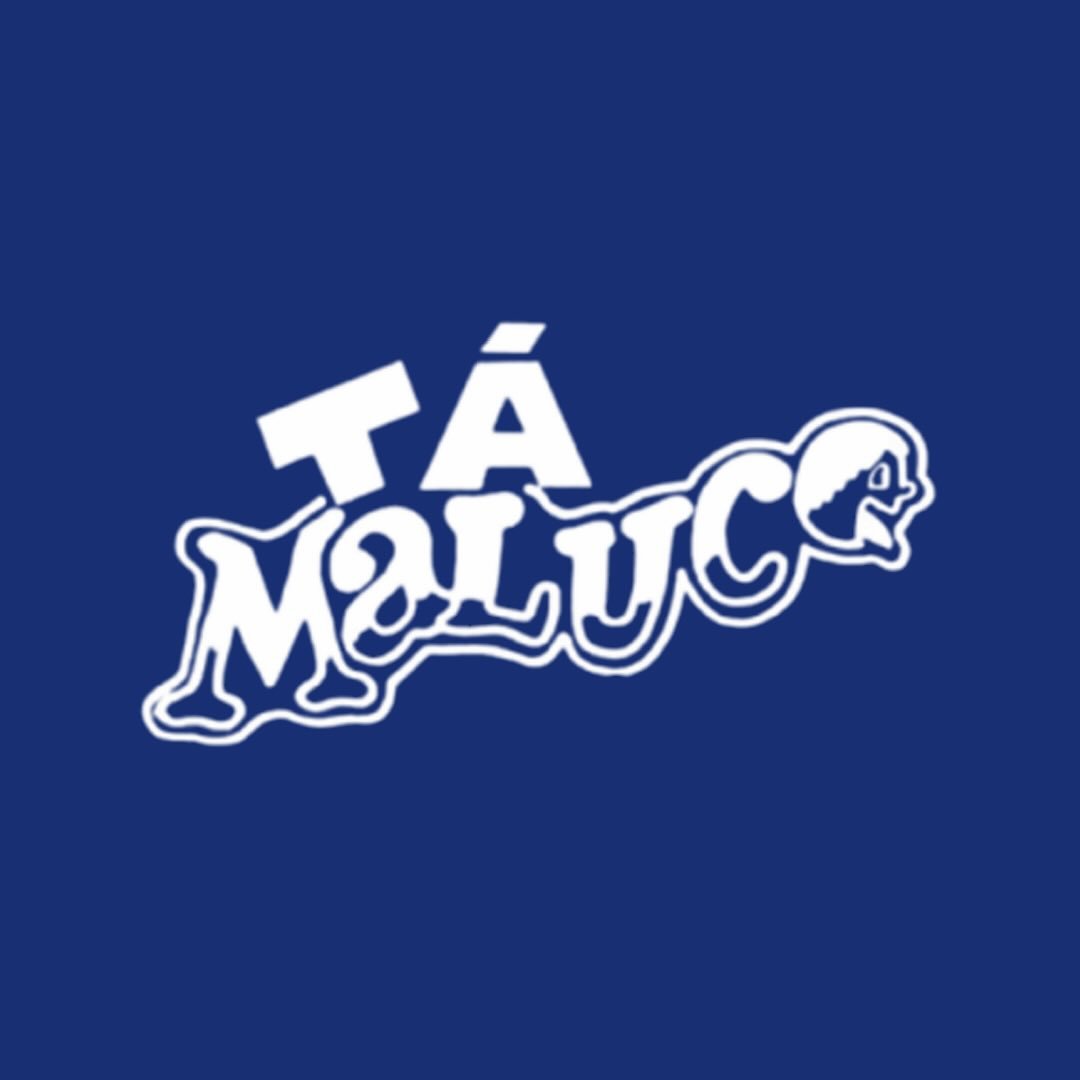 Tá Maluco · foto 1